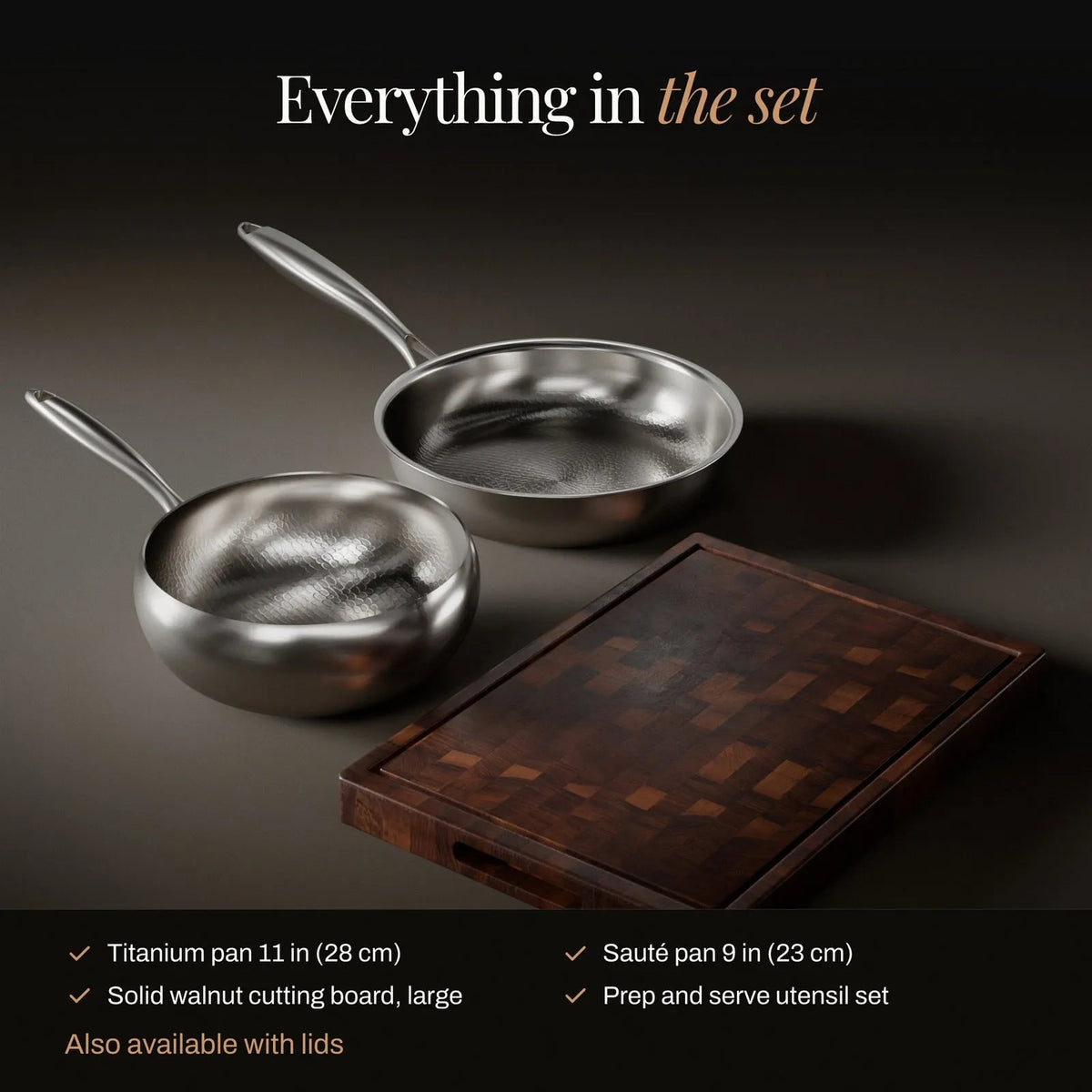 Hammered Titanium Skillet and Sauté Pan Set with Walnut Board and Utensils